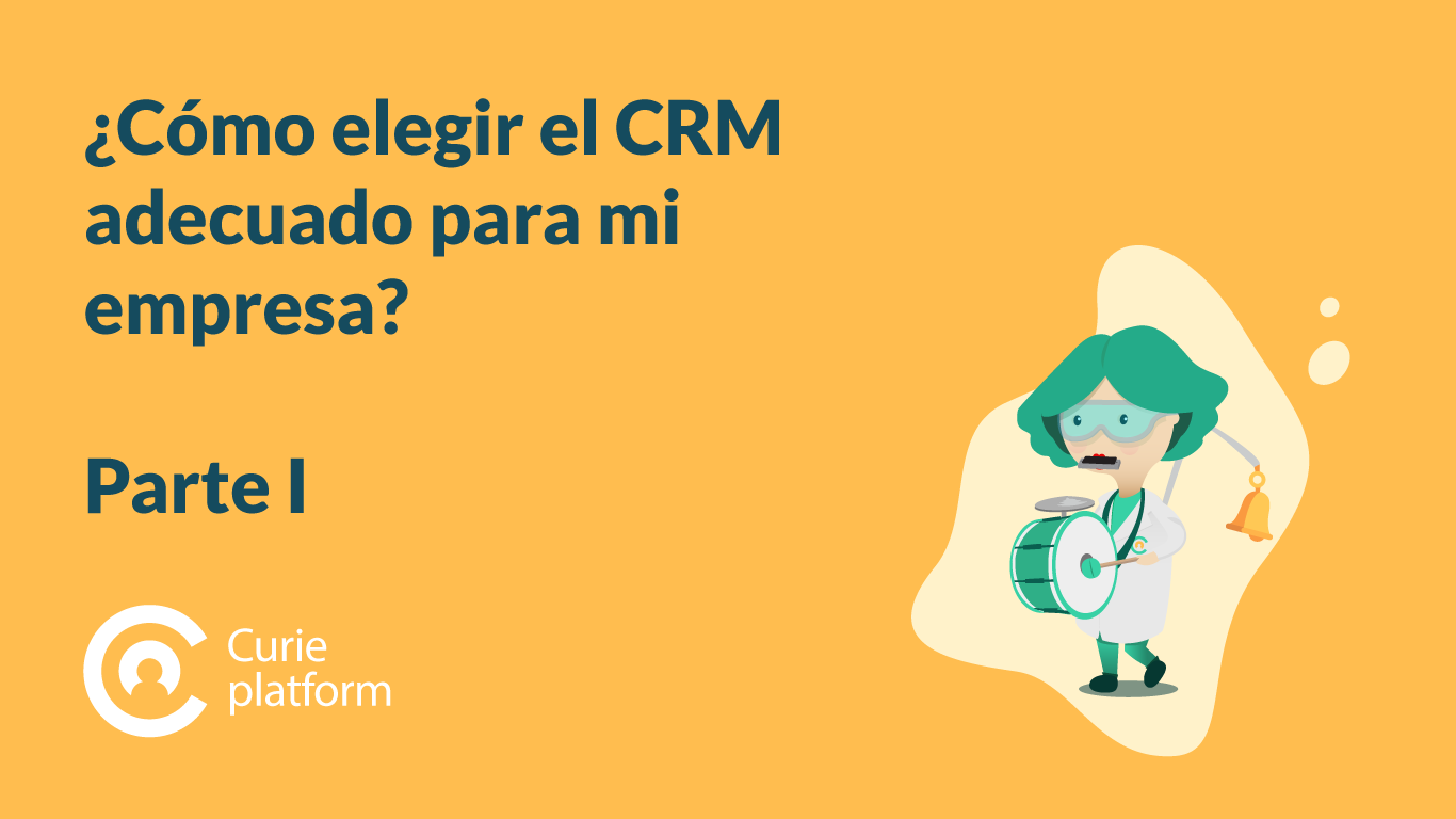 ¿cómo Elegir El Crm Adecuado Para Mi Empresa Parte Iemk 0030